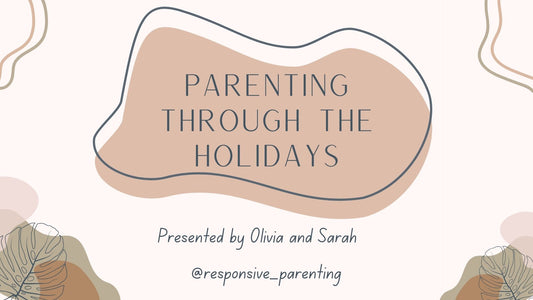 Parenting Through the Holidays