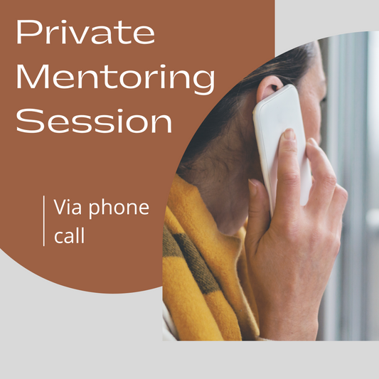 Private Mentoring Session via Phone Call