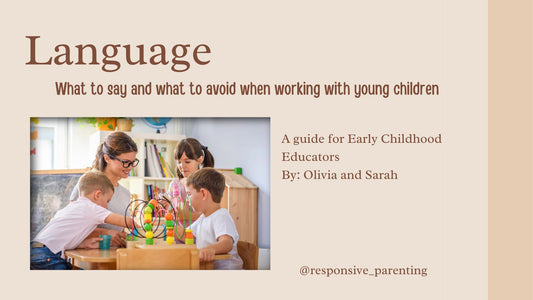 Working With Children: Language is Important
