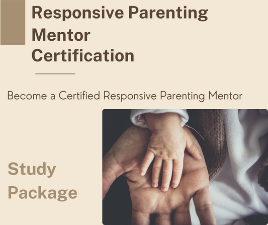Responsive Parenting Mentor Certification Study Package